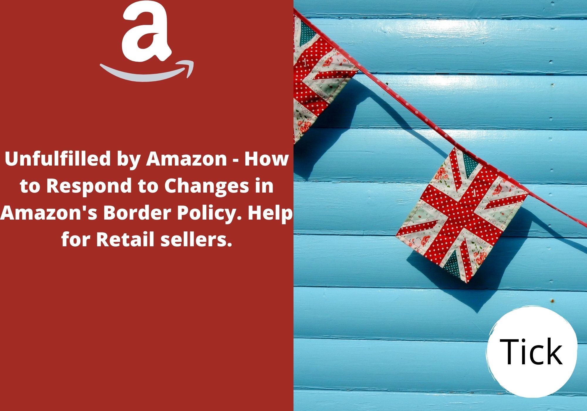 Unfulfilled by Amazon - How to Respond to Changes in Amazon's Border Policy. Help for Retail sellers.