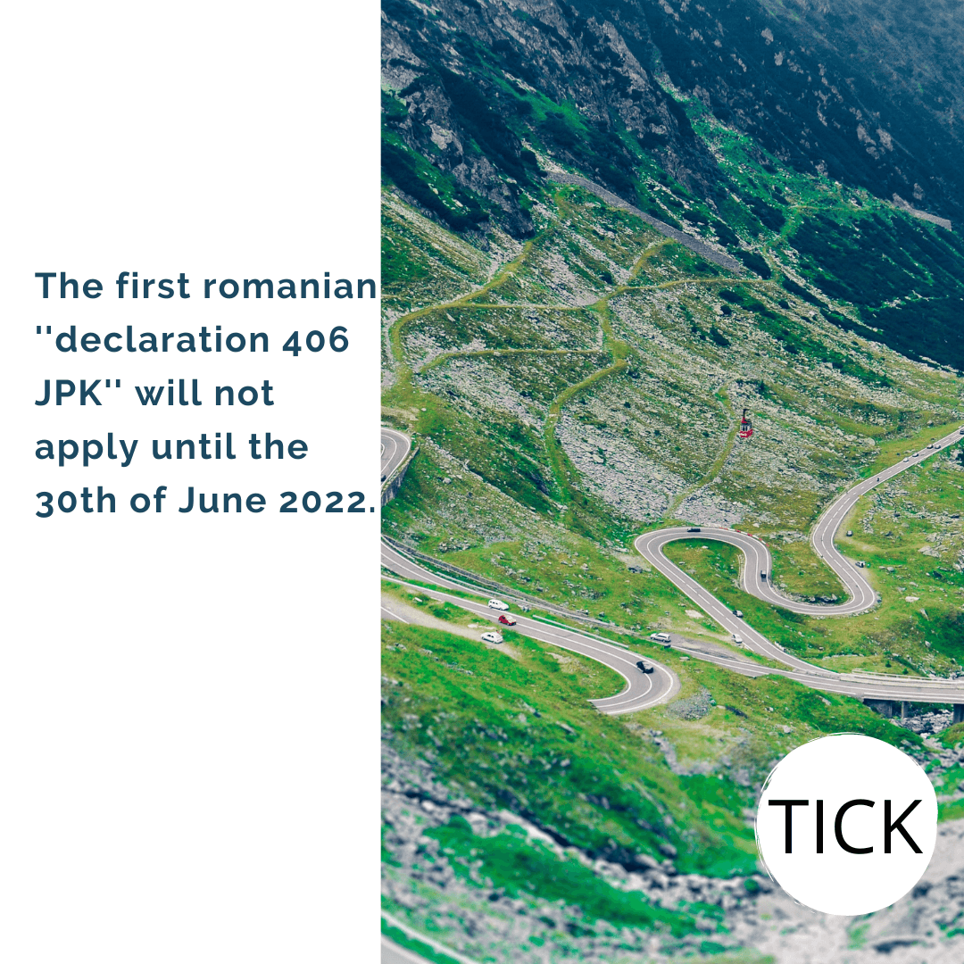 The first romanian declaration 406 JPK will not apply until the 30th of June 2022
