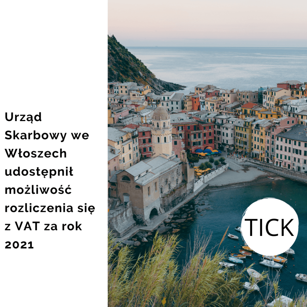 Urząd Skarbowy we Włoszech udostępnił możliwość rozliczenia się z VAT za rok 2021