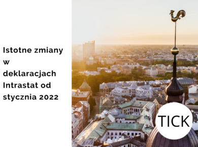 Istotne zmiany w deklaracjach Intrastat od stycznia 2022