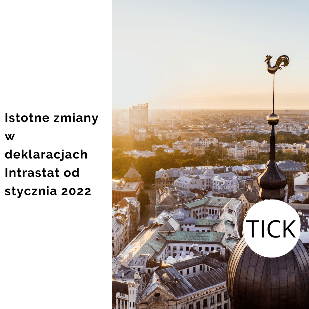 Istotne zmiany w deklaracjach Intrastat od stycznia 2022
