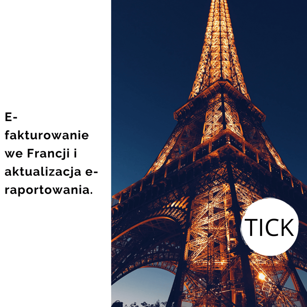 E-fakturowanie we Francji i aktualizacja e-raportowania