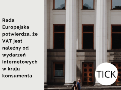 Rada Europejska potwierdza, że ​​VAT jest należny od wydarzeń internetowych w kraju konsumenta