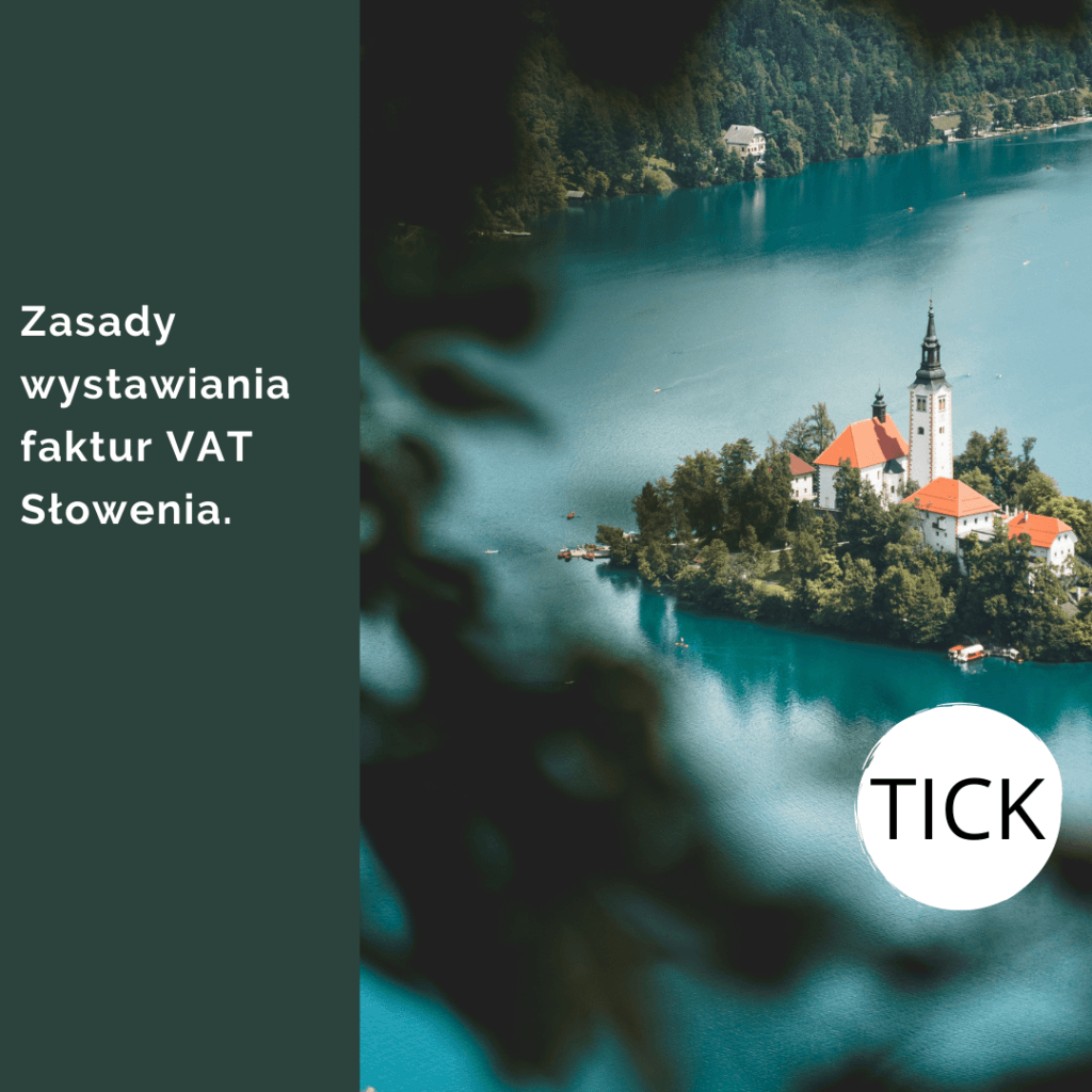 Zasady wystawiania faktur VAT Słowenia.