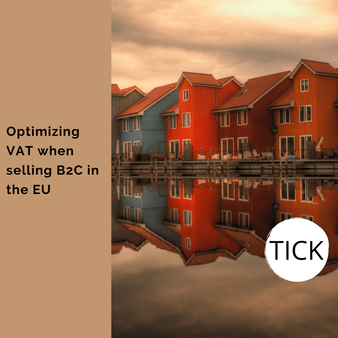 Optimizing VAT when selling B2C in the EU