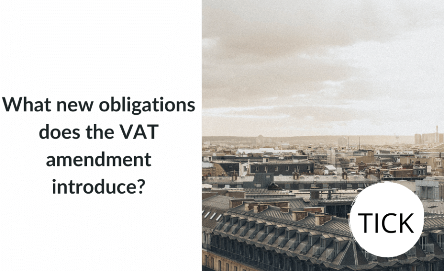 What new obligations does the VAT amendment introduce