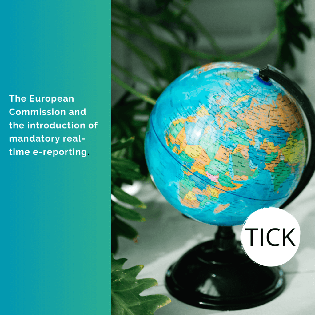 The European Commission and the introduction of mandatory real-time e-reporting
