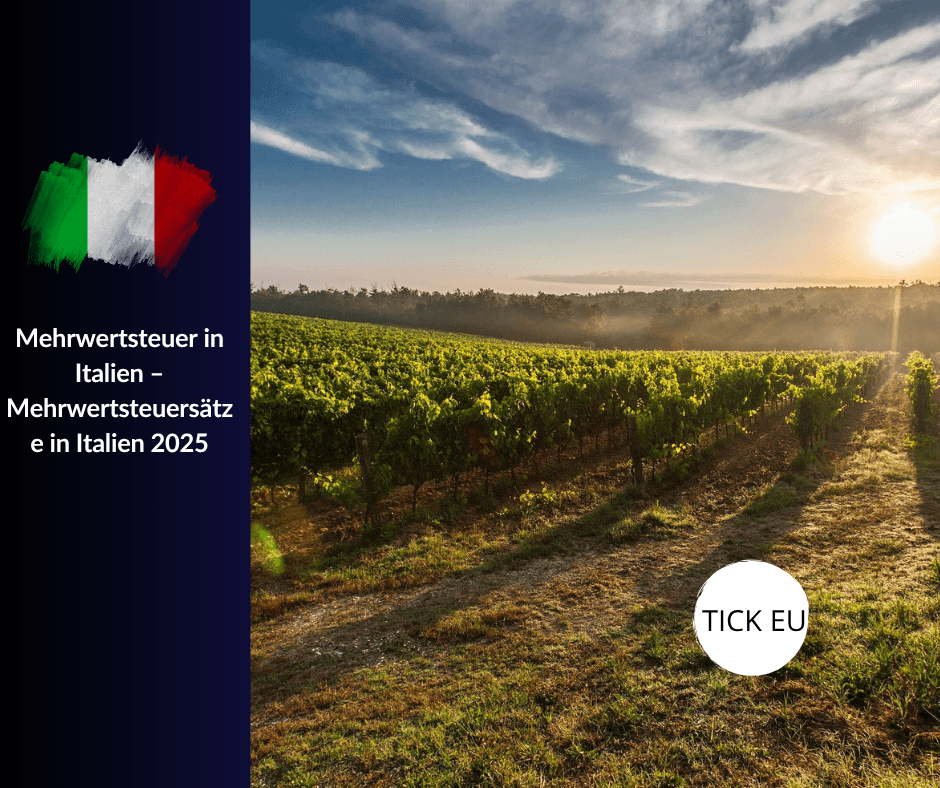 Mehrwertsteuer in Italien – Mehrwertsteuersätze in Italien 2025