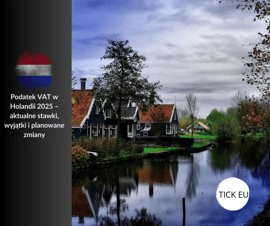 Podatek VAT w Holandii 2025 – aktualne stawki